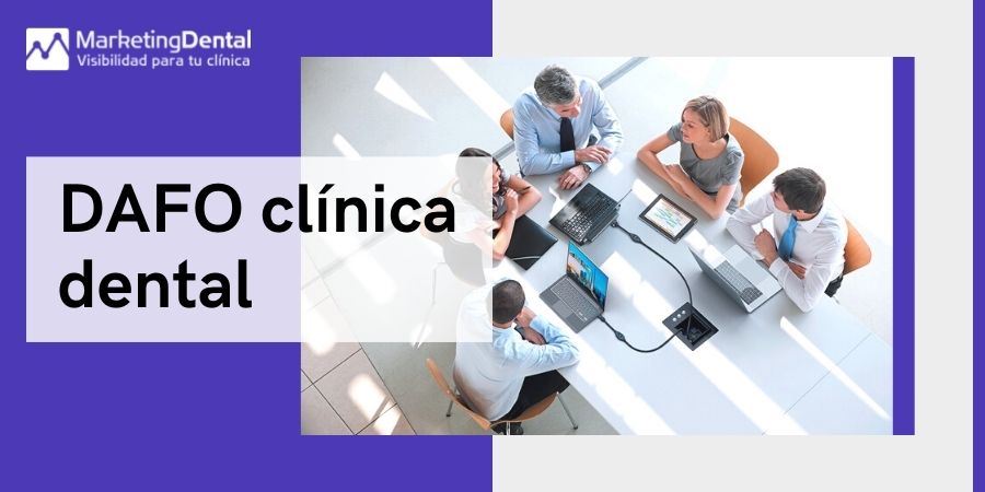 Análisis DAFO clínica dental (FODA)
